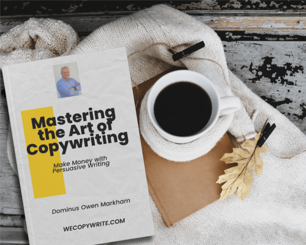 Mastering the Art of Copywriting: Make Money with Persuasive Writing